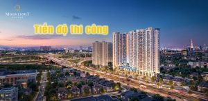 Tiến độ thi công Moonlight Avenue